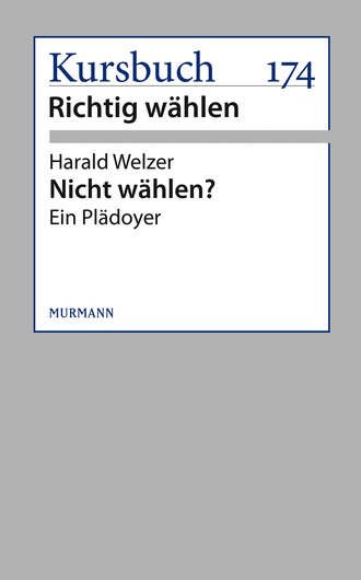 Харальд Вельцер. Nicht w?hlen?