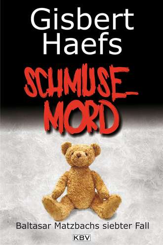 Gisbert Haefs. Schmusemord