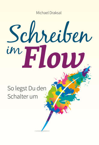 Michael Draksal. Schreiben im Flow