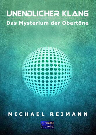 Michael Reimann. Unendlicher Klang