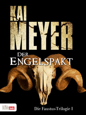 Kai  Meyer. Der Engelspakt