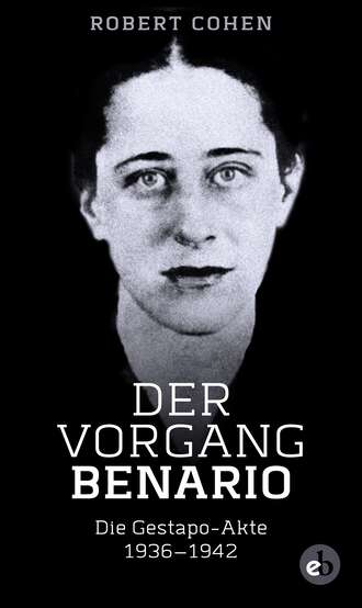 Robert  Cohen. Der Vorgang Benario