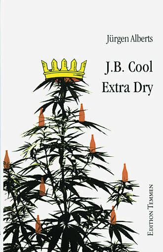 J?rgen Alberts. J.B. Cool - Extra Dry