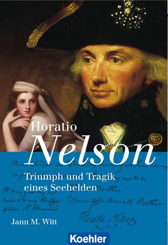 Jann M. Witt. Horatio Nelson