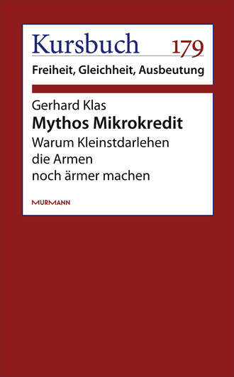 Gerhard Klas. Mythos Mikrokredit