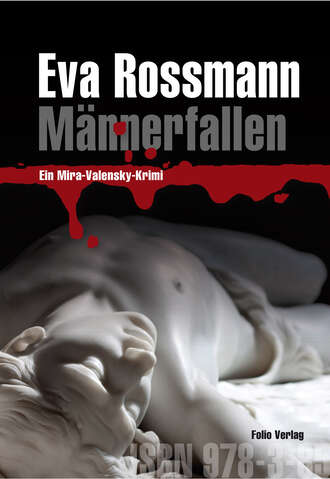 Eva Rossmann. M?nnerfallen