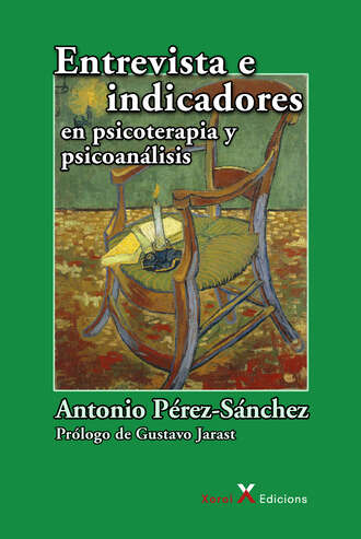 Antonio P?rez-S?nchez. Entrevista e indicadores en psicoterapia y psicoan?lisis