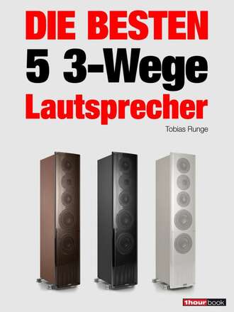 Tobias Runge. Die besten 5 3-Wege-Lautsprecher