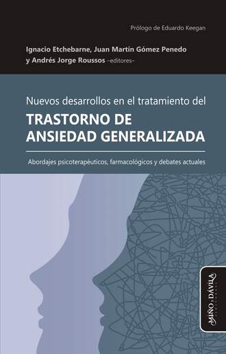 Danielle Nelson. Nuevos desarrollos en el tratamiento del Trastorno de Ansiedad Generalizada