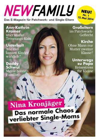 Barbara Czermak. New Family - Das E-Magazin f?r Patchwork- und Single-Eltern