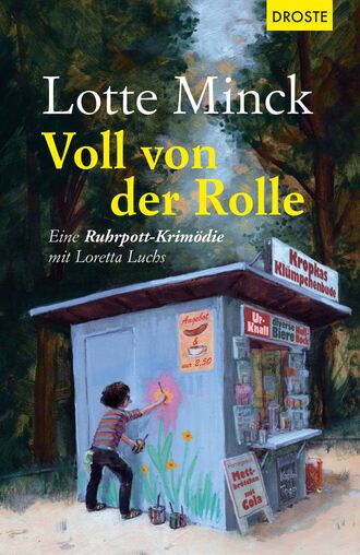 Lotte Minck. Voll von der Rolle