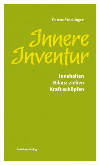 Petrus Stockinger. Innere Inventur