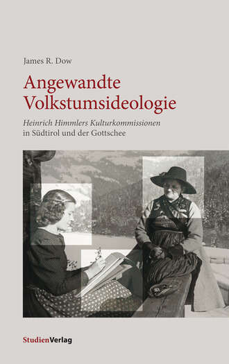 James R. Dow. Angewandte Volkstumsideologie