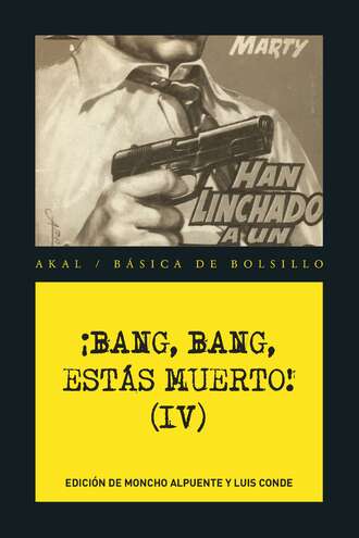 VV. AA.. ?Bang, bang, est?s muerto IV !