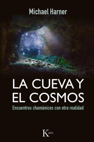 Michael Harner. La cueva y el cosmos