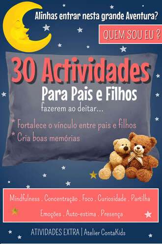 Ana Sofia. 30 Actividades para pais e filhos fazerem ao deitar