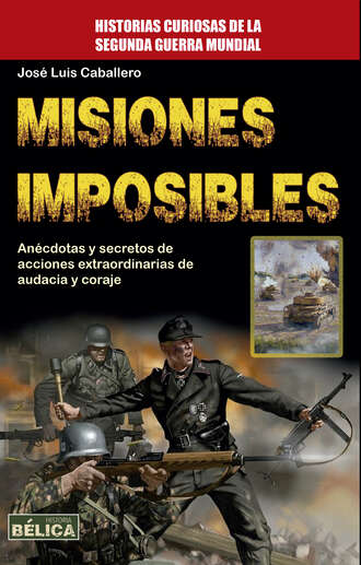 Jos? Luis Caballero. Misiones Imposibles