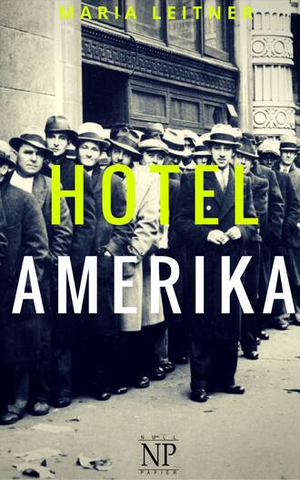 Maria Leitner. Hotel Amerika