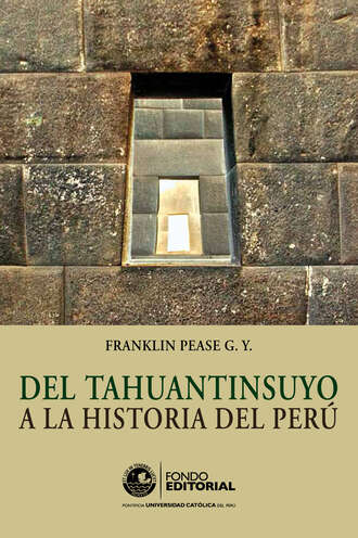 Franklin Pease. Del Tahuantinsuyo a la historia del Per?