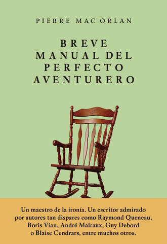 Pierre Mac Orlan. Breve manual del perfecto aventurero