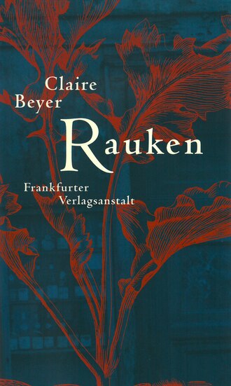 Claire Beyer. Rauken