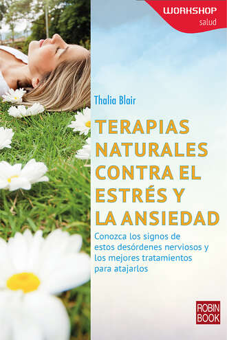 Thalia Blair. Terapias naturales contra el estr?s y la ansiedad