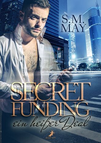 S.M. May. Secret Funding