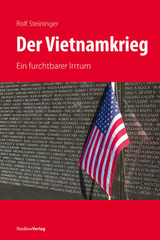 Rolf Steininger. Der Vietnamkrieg