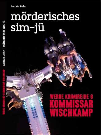 Renate Behr. Kommissar Wischkamp: M?rderisches Sim-j?