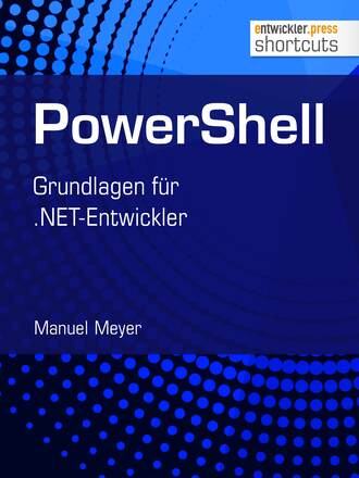 Manuel Meyer. PowerShell