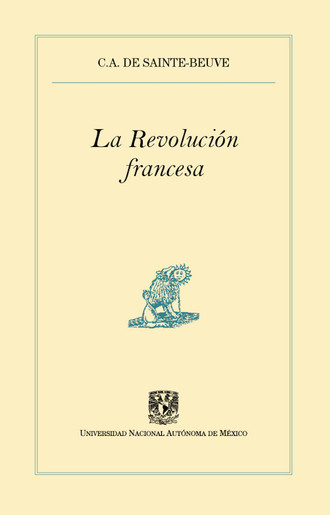 C.A. de Sainte-Beuve. La Revoluci?n francesa