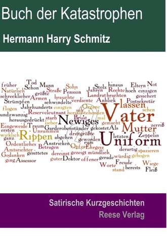 Hermann Harry Schmitz. Buch der Katastrophen