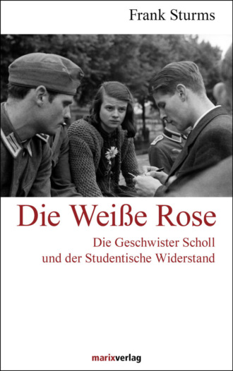 Frank Sturms. Die Wei?e Rose