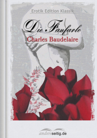 Charles Baudelaire. Die Fanfarlo