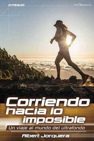 Albert Jorquera. Corriendo hacia lo imposible