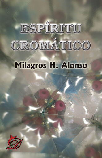 Milagros H. Alonso. Esp?ritu crom?tico