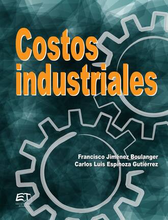 Francisco Jim?nez Boulanger. Costos industriales