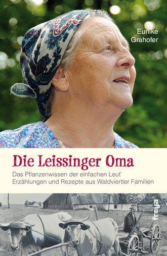 Eunike Grahofer. Die Leissinger Oma