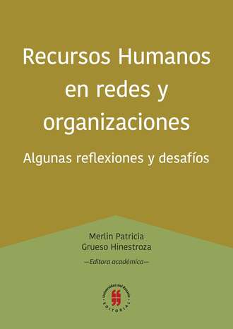 Группа авторов. Recursos Humanos en redes y organizaciones