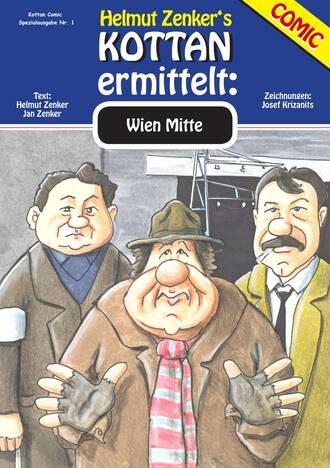 Helmut Zenker. Kottan ermittelt: Wien Mitte