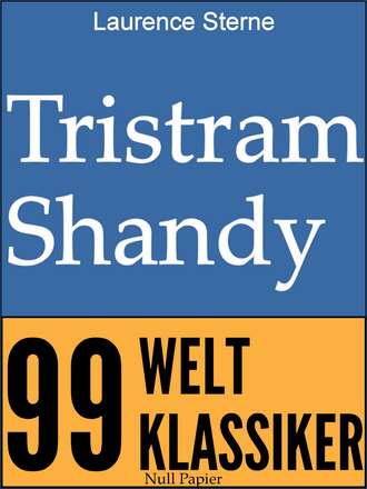 Лоренс Стерн. Tristram Shandy