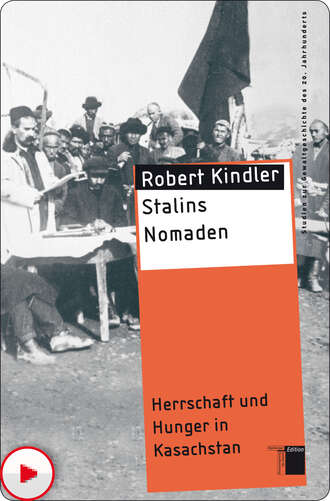 Robert Kindler. Stalins Nomaden