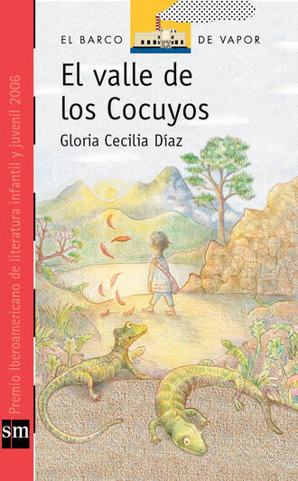 Gloria Cecilia D?az. El valle de los cocuyos [Plan Lector Juvenil]