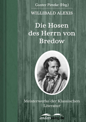 Alexis Willibald. Die Hosen des Herrn von Bredow