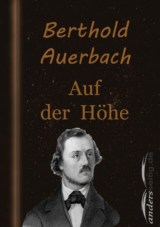 Auerbach Berthold. Auf der H?he