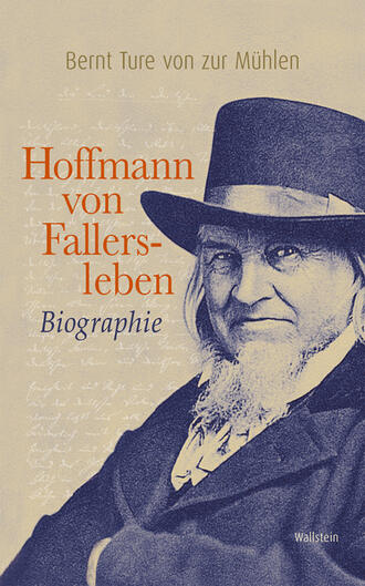 Bernt Ture von zur M?hlen. Hoffmann von Fallersleben