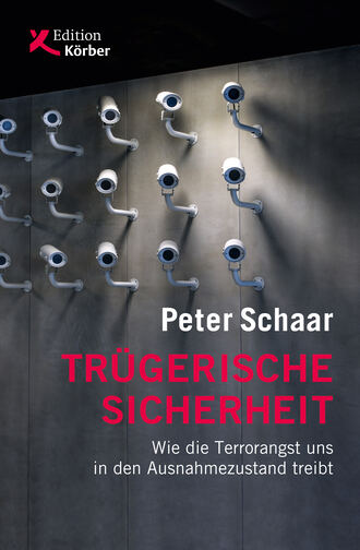 Peter Schaar. Tr?gerische Sicherheit