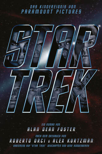 Alan Dean Foster. Star Trek - Der Roman zum Film