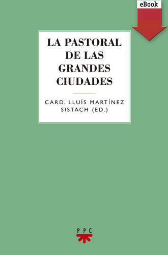 Varios autores. La pastoral de las grandes ciudades