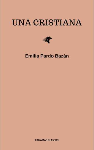 Emilia Pardo Baz?n. Una cristiana